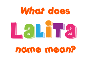Meaning of Lalita Name
