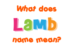 Meaning of Lamb Name