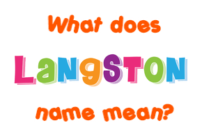 Meaning of Langston Name