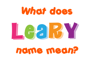 Meaning of Leary Name