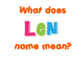 Meaning of Len Name
