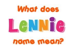 Meaning of Lennie Name