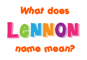 Meaning of Lennon Name