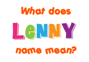 Meaning of Lenny Name