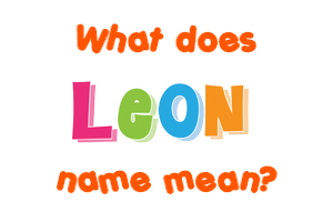 Meaning of Leon Name