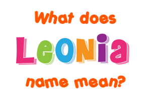 Meaning of Leonia Name