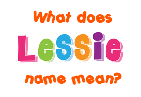 Meaning of Lessie Name