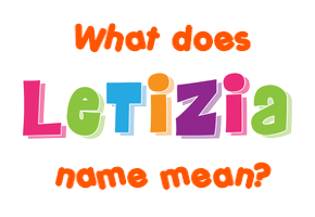 Meaning of Letizia Name