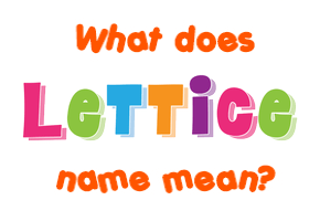 Meaning of Lettice Name