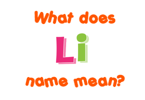 Meaning of Li Name