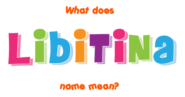 Libitina name Meaning of Libitina