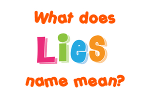 Meaning of Lies Name