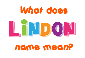 Meaning of Lindon Name