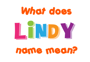Meaning of Lindy Name