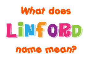 Meaning of Linford Name