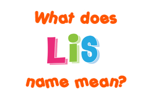 Meaning of Lis Name