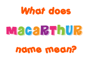 Meaning of Macarthur Name