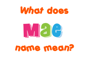Meaning of Mae Name
