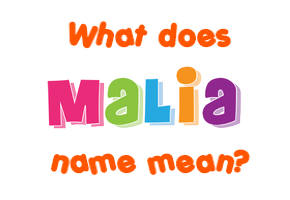 Meaning of Malia Name