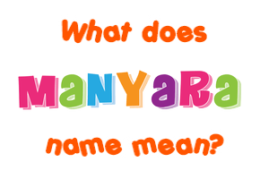 Meaning of Manyara Name