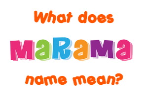 Meaning of Marama Name