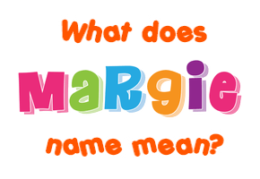 Meaning of Margie Name