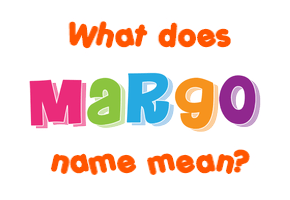 Meaning of Margo Name