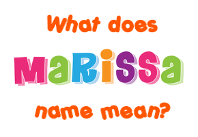 Meaning of Marissa Name