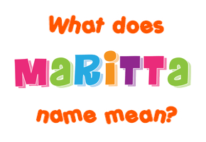 Meaning of Maritta Name