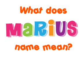 Meaning of Marius Name