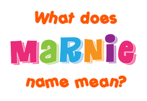 Meaning of Marnie Name