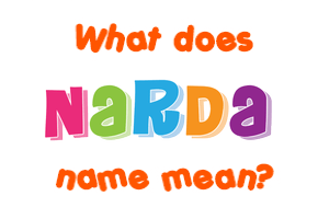 Meaning of Narda Name