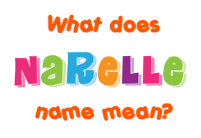 Meaning of Narelle Name