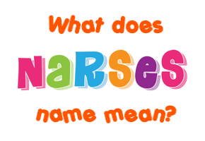 Meaning of Narses Name