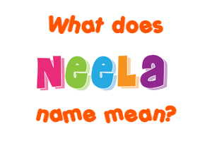 Meaning of Neela Name