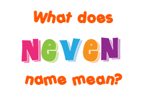 Meaning of Neven Name