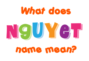 Meaning of Nguyet Name