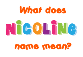 Meaning of Nicoline Name