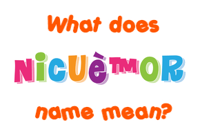 Meaning of Nicușor Name