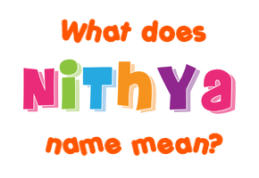 Meaning of Nithya Name