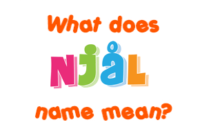 Meaning of Njål Name