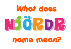 Meaning of Njörðr Name