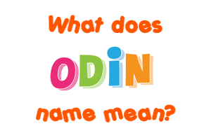 Meaning of Odin Name