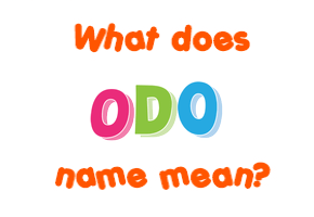 Meaning of Odo Name
