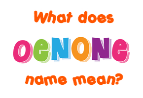 Meaning of Oenone Name