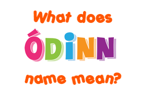 Meaning of Óðinn Name