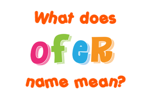 Meaning of Ofer Name