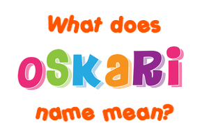Meaning of Oskari Name