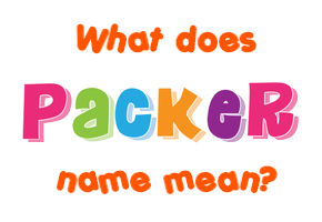 Meaning of Packer Name