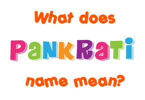 Meaning of Pankrati Name